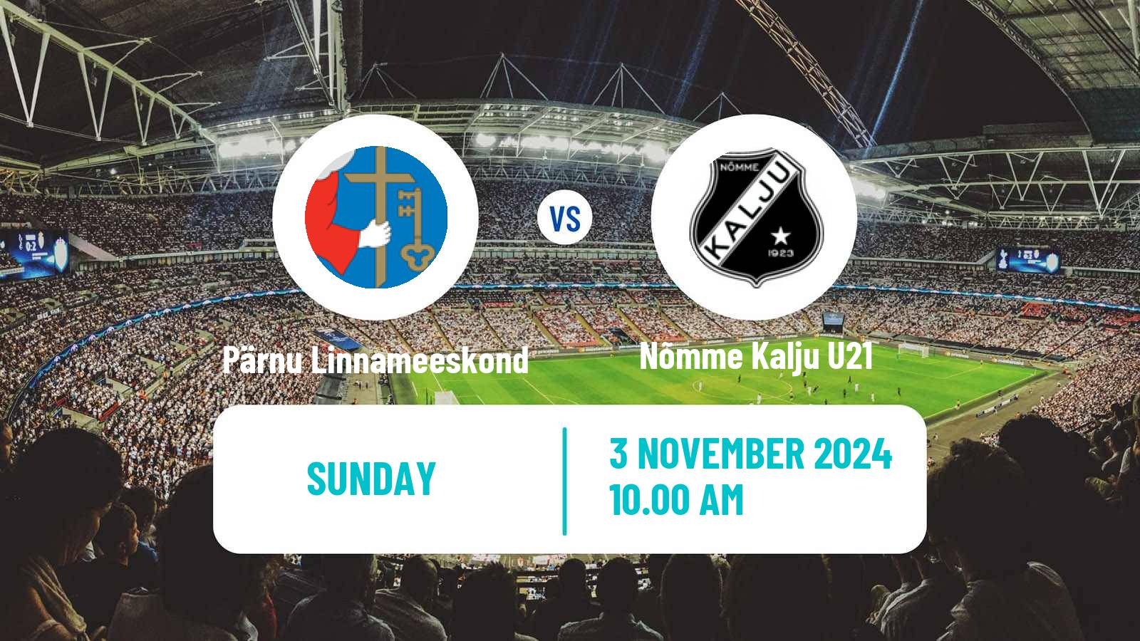 Soccer Estonian Esiliiga B Pärnu Linnameeskond - Nõmme Kalju U21