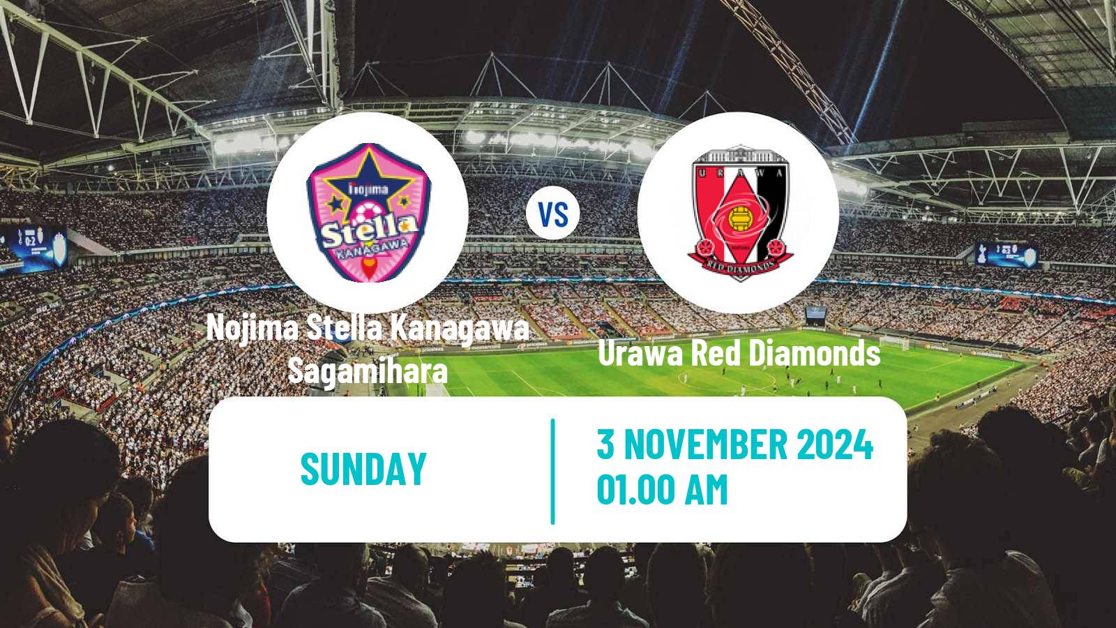 Soccer Japan WE League Women Nojima Stella Kanagawa Sagamihara - Urawa Red Diamonds