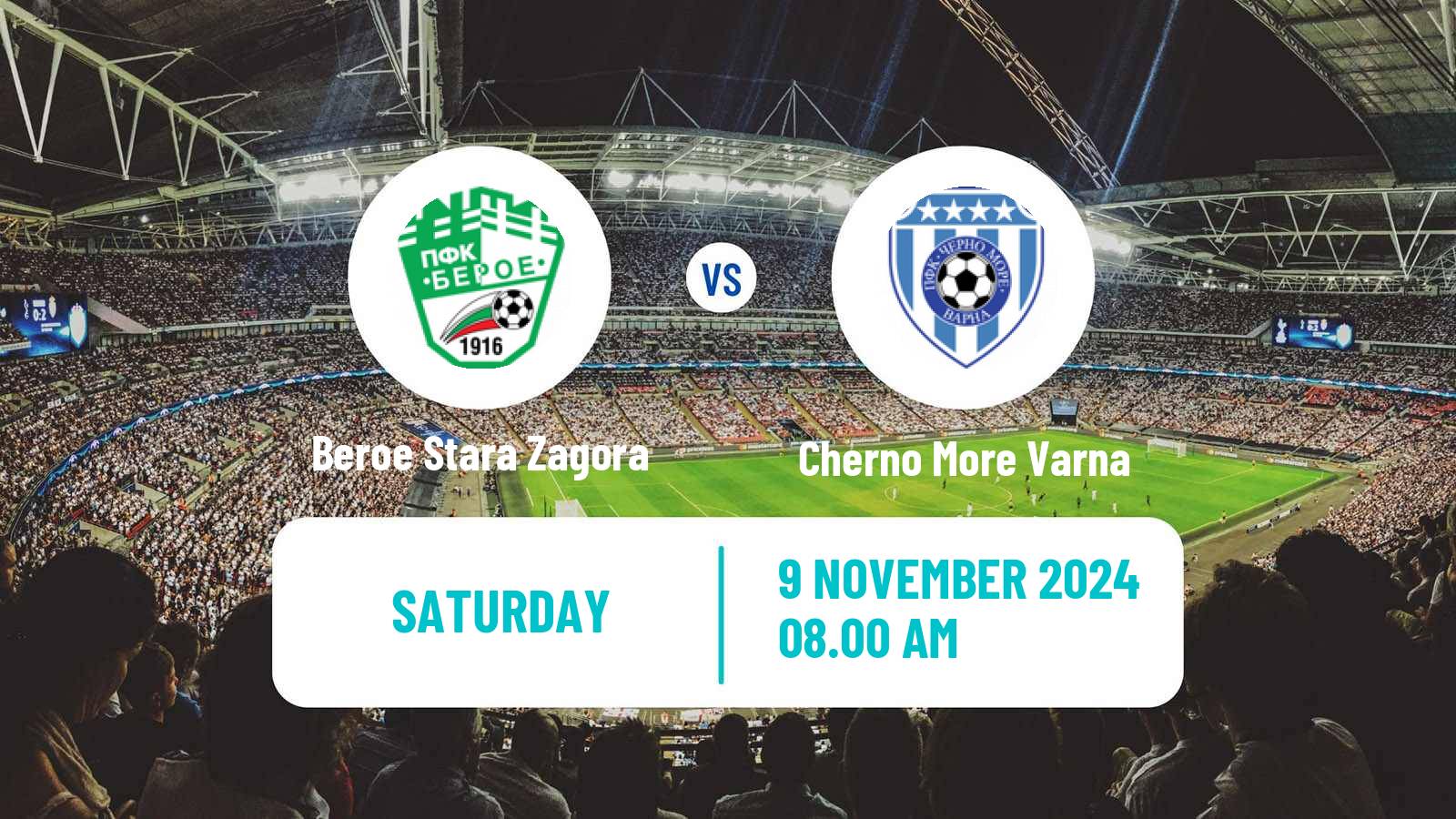 Soccer Bulgarian Parva Liga Beroe Stara Zagora - Cherno More Varna