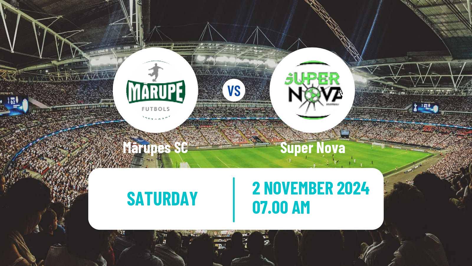 Soccer Latvian 1 Liga Mārupe - Super Nova