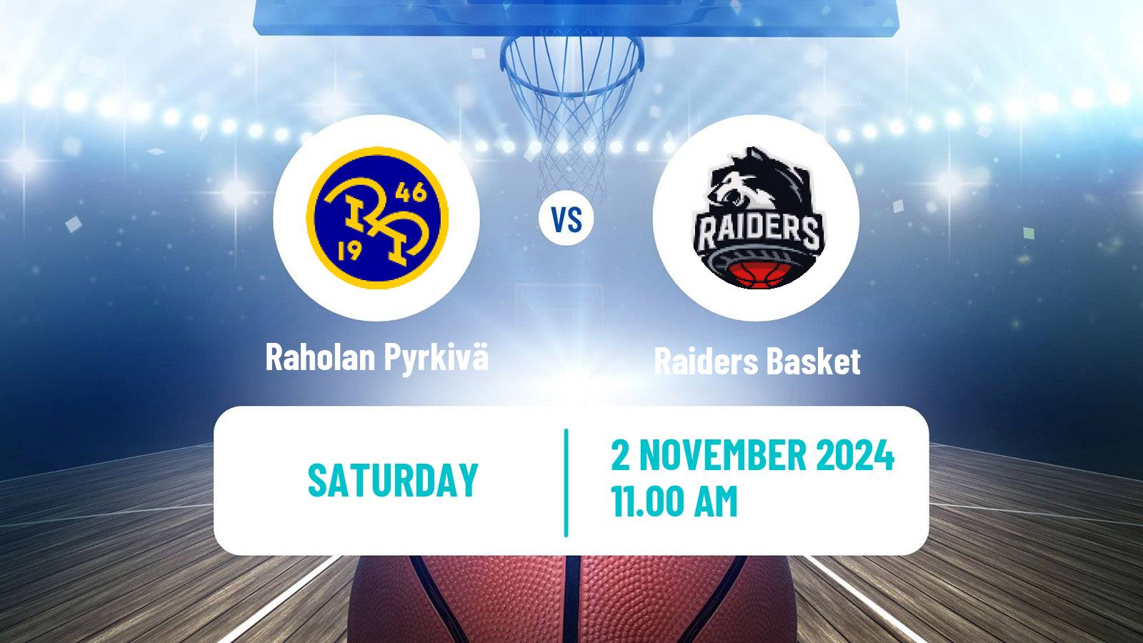 Basketball Finnish I Divisioona A Basketball Raholan Pyrkivä - Raiders Basket