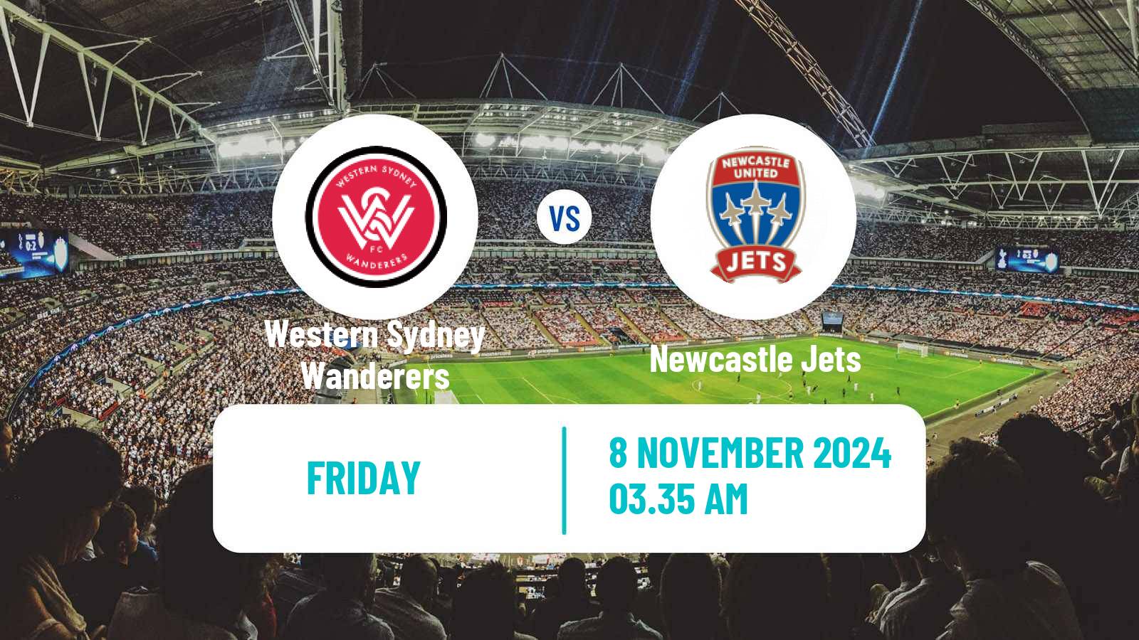 Soccer Australian A-League Western Sydney Wanderers - Newcastle Jets