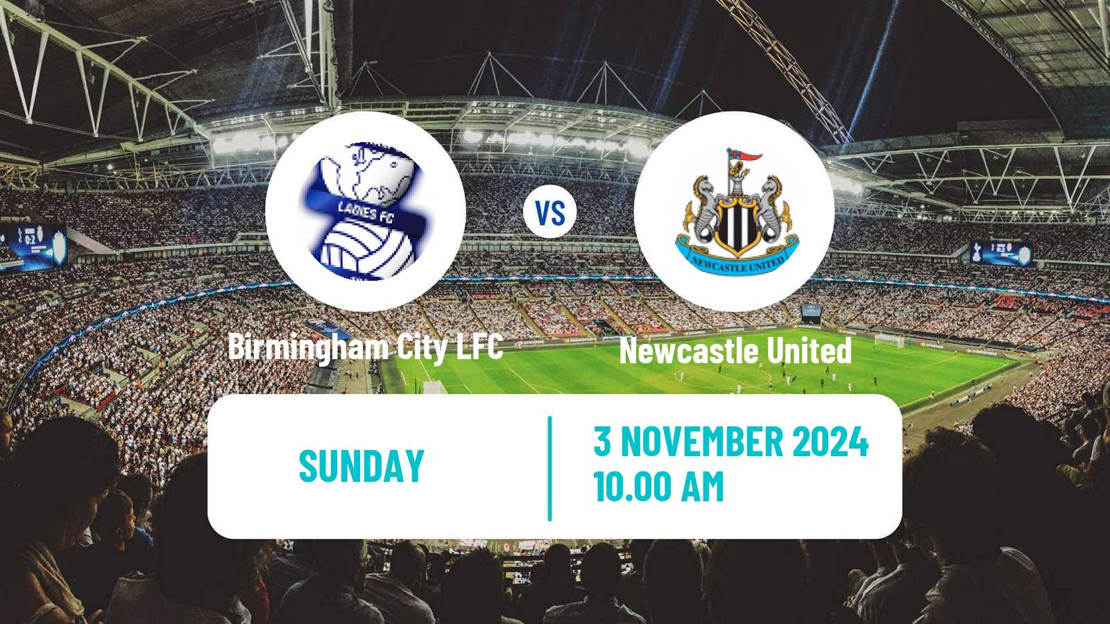 Soccer English Women Championship Birmingham City LFC - Newcastle United