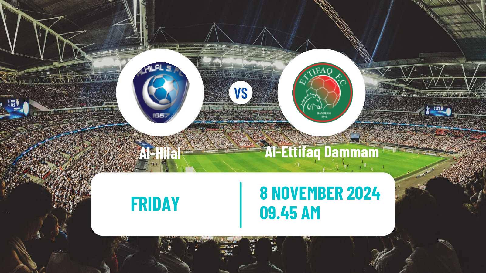 Soccer Saudi Professional League Al-Hilal - Al-Ettifaq Dammam