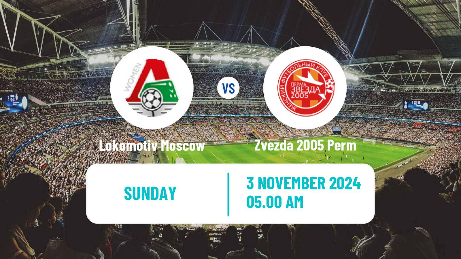 Soccer Russian Supreme Division Women Lokomotiv Moscow - Zvezda 2005 Perm