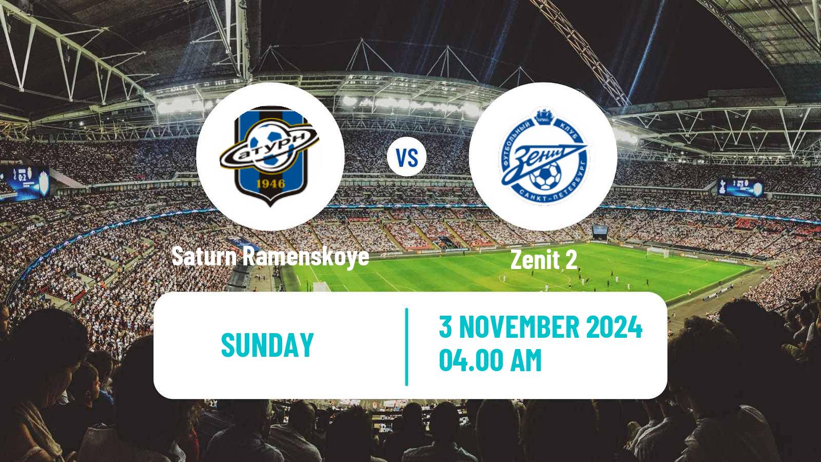 Soccer FNL 2 Division B Group 2 Saturn Ramenskoye - Zenit 2