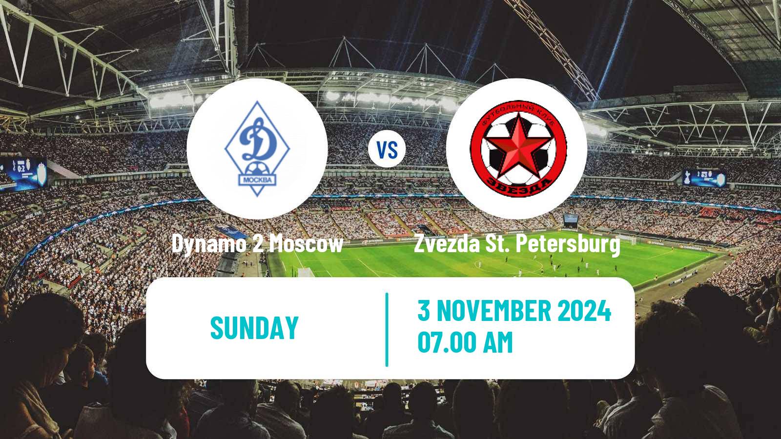 Soccer FNL 2 Division B Group 2 Dynamo 2 Moscow - Zvezda St. Petersburg