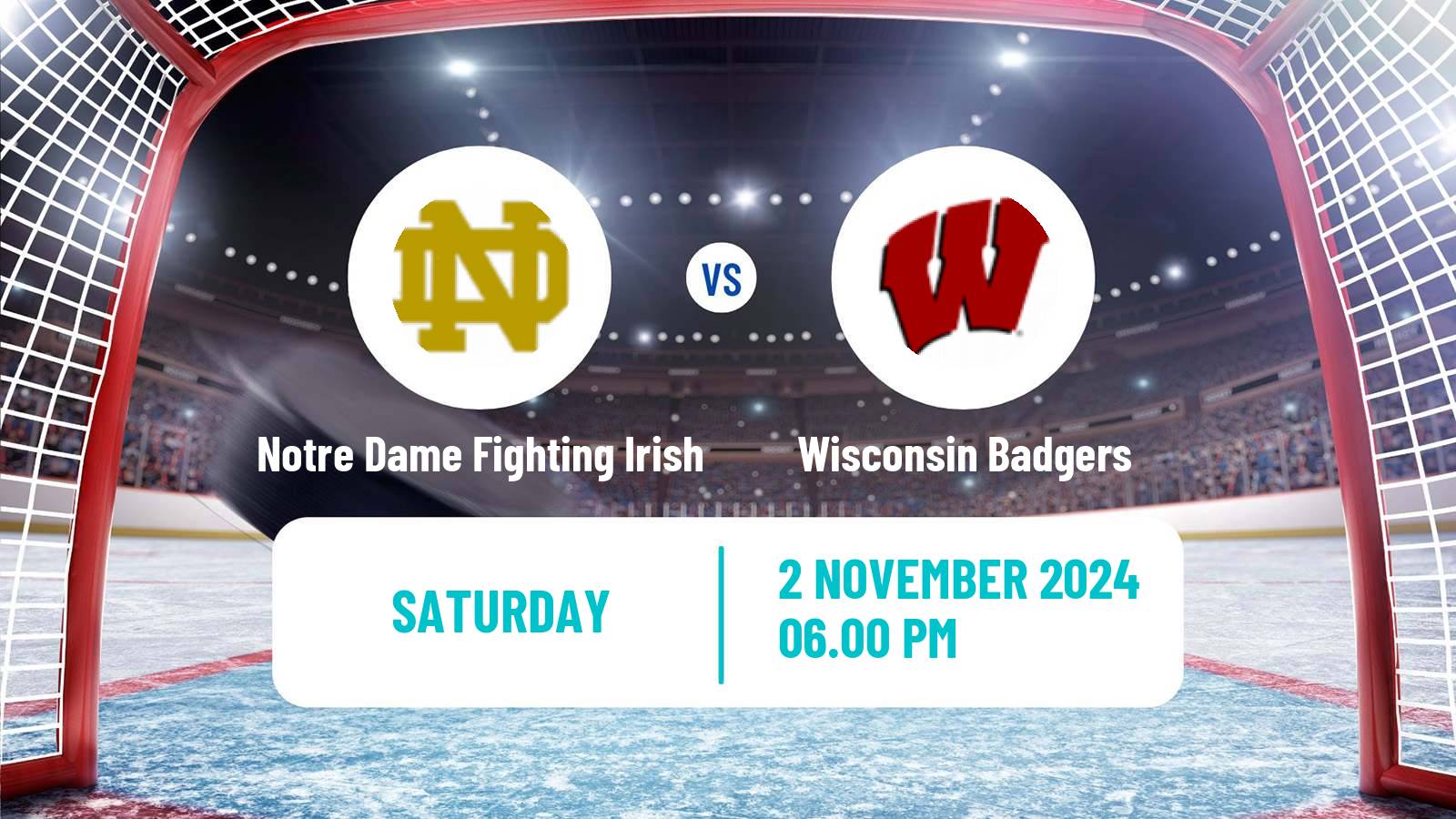 Hockey NCAA Hockey Notre Dame Fighting Irish - Wisconsin Badgers