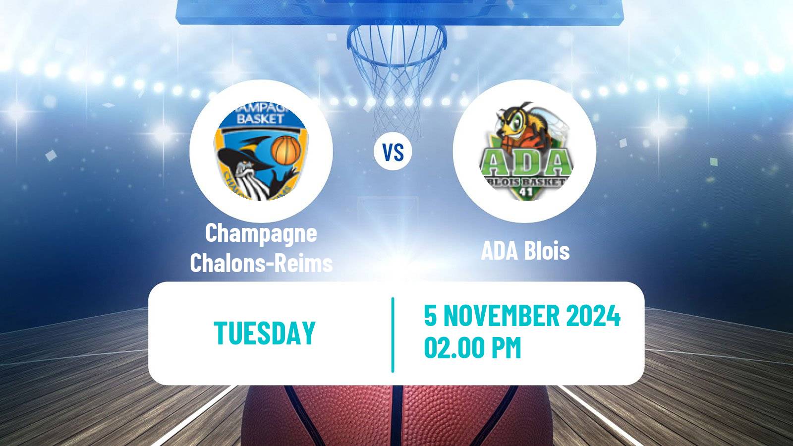 Basketball French LNB Pro B Champagne Chalons-Reims - ADA Blois