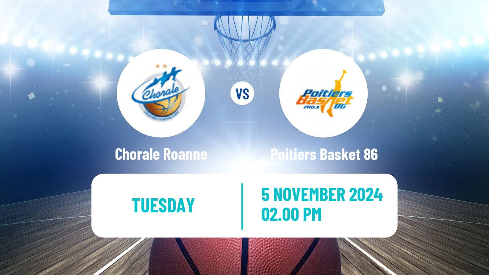 Basketball French LNB Pro B Chorale Roanne - Poitiers Basket 86