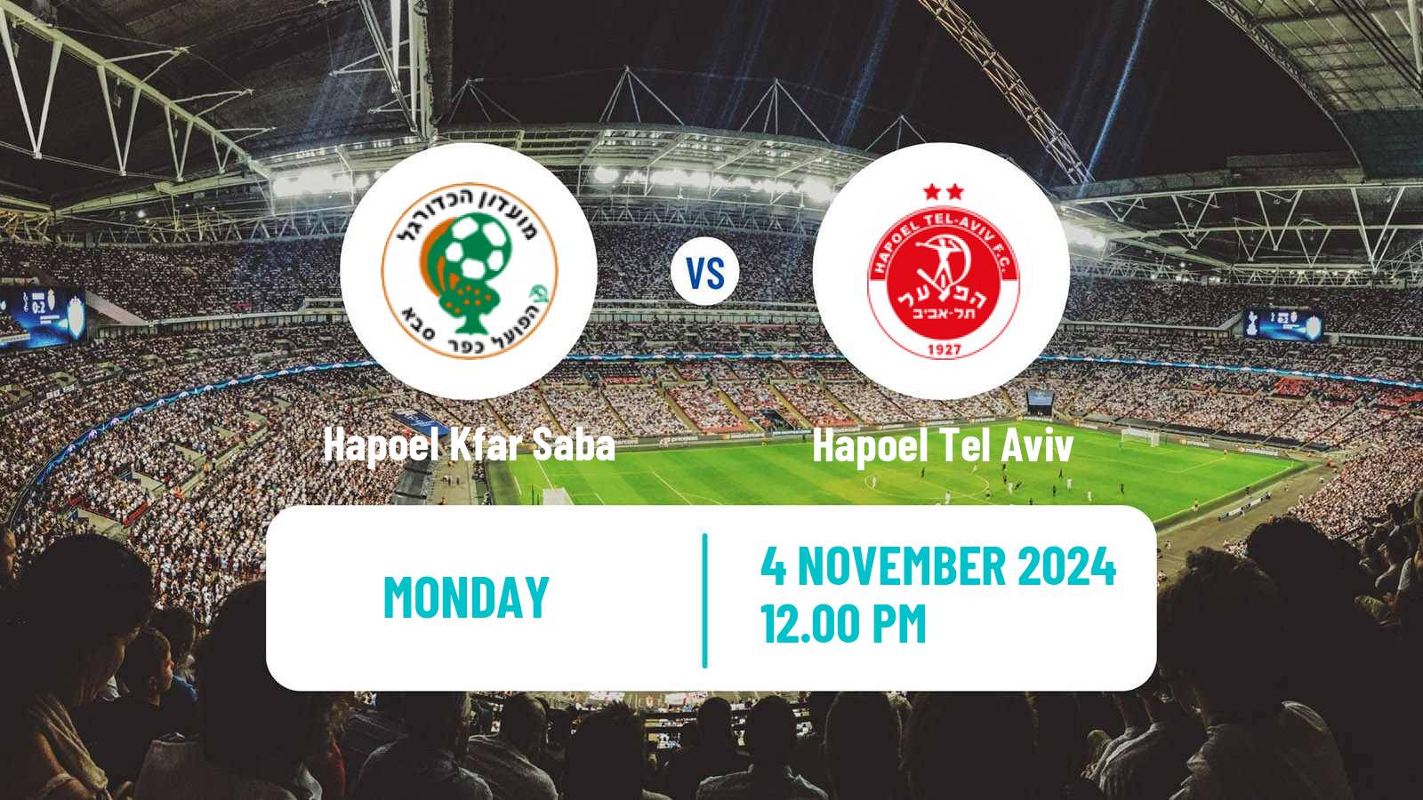 Soccer Israeli Liga Leumit Hapoel Kfar Saba - Hapoel Tel Aviv