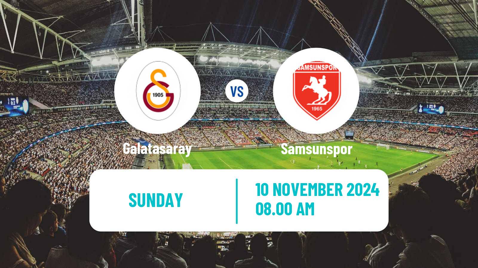 Soccer Turkish Super League Galatasaray - Samsunspor