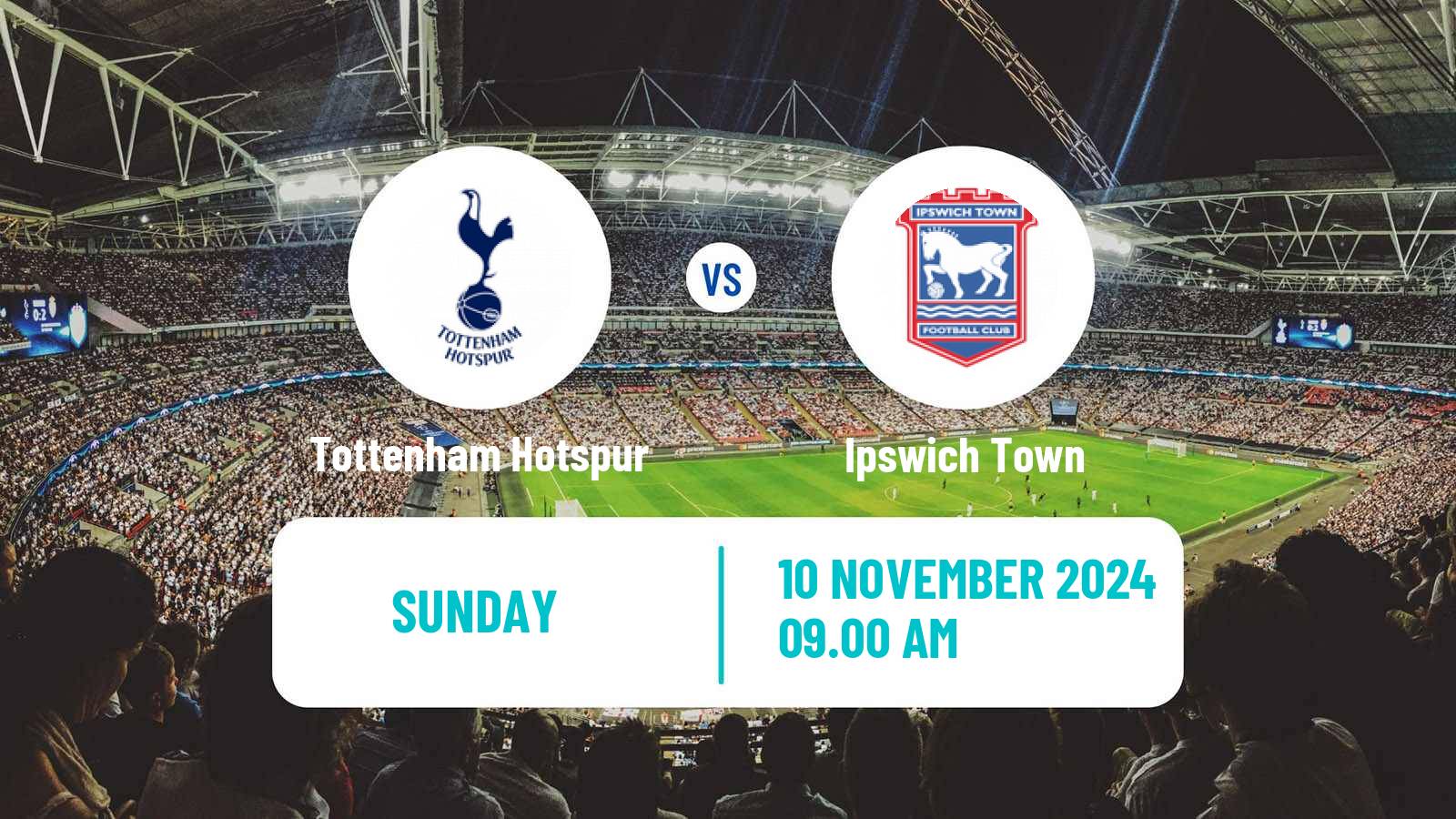 Soccer English Premier League Tottenham Hotspur - Ipswich Town