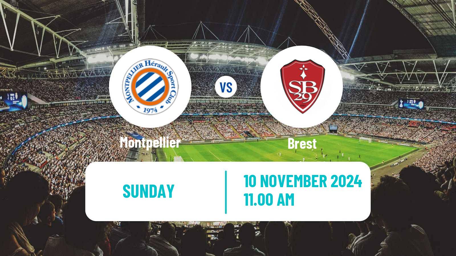 Soccer French Ligue 1 Montpellier - Brest