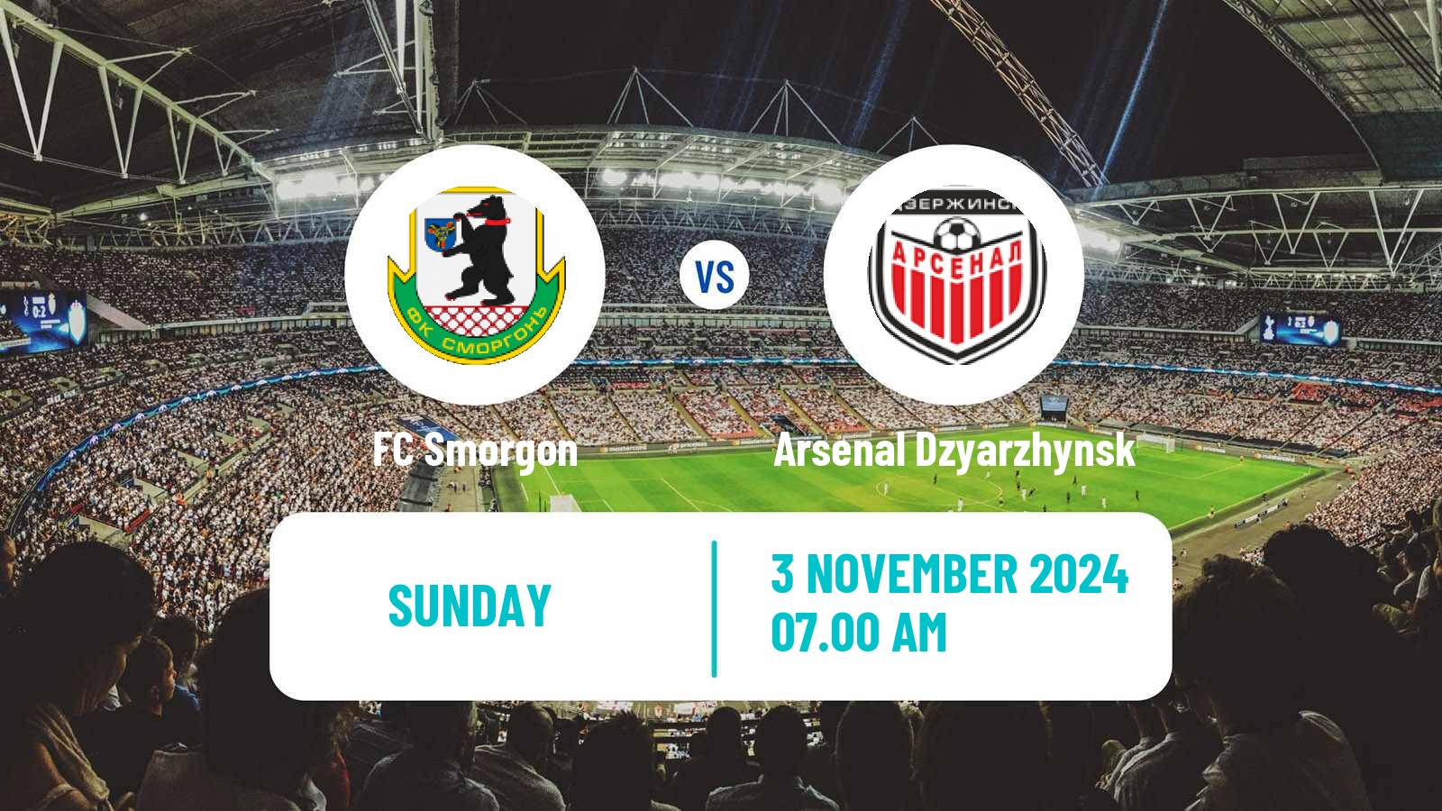 Soccer Belarusian Vysshaya Liga Smorgon - Arsenal Dzyarzhynsk