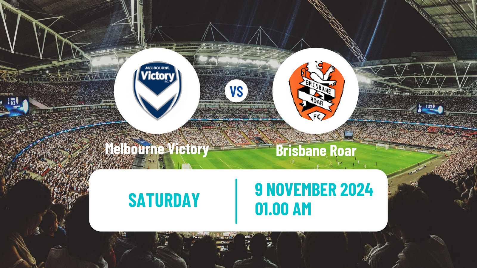 Soccer Australian A-League Melbourne Victory - Brisbane Roar