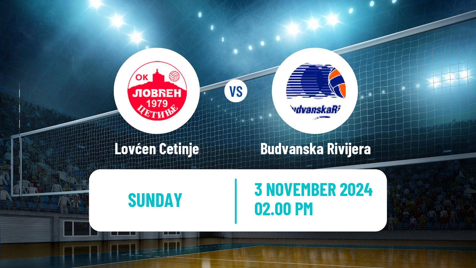 Volleyball Montenegrin Superliga Volleyball Lovćen Cetinje - Budvanska Rivijera