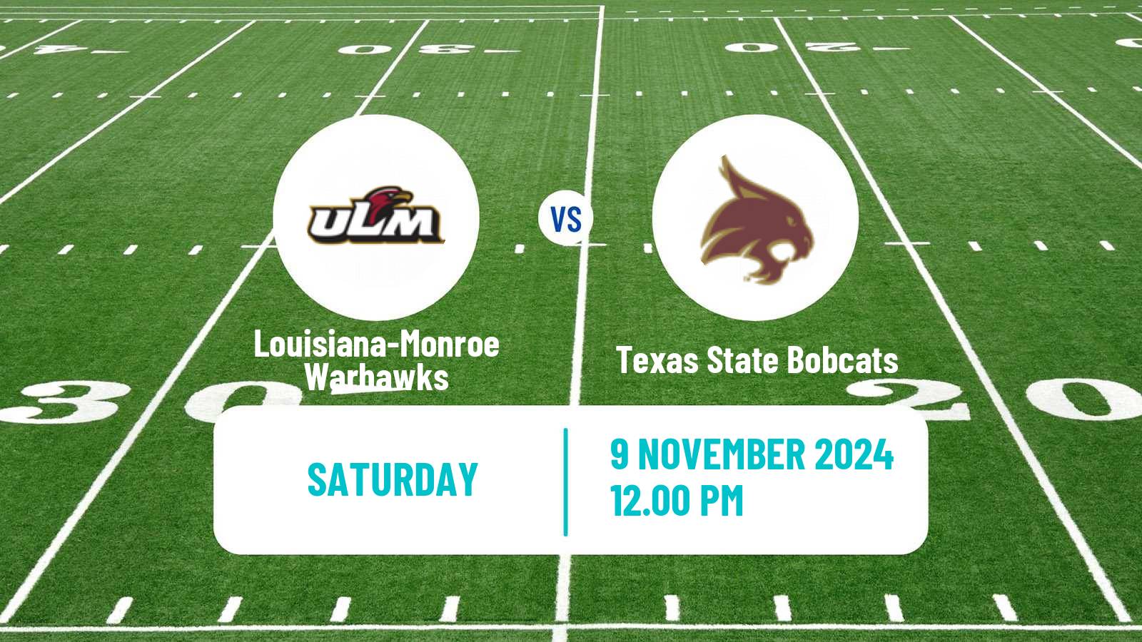 American football NCAA College Football Louisiana-Monroe Warhawks - Texas State Bobcats