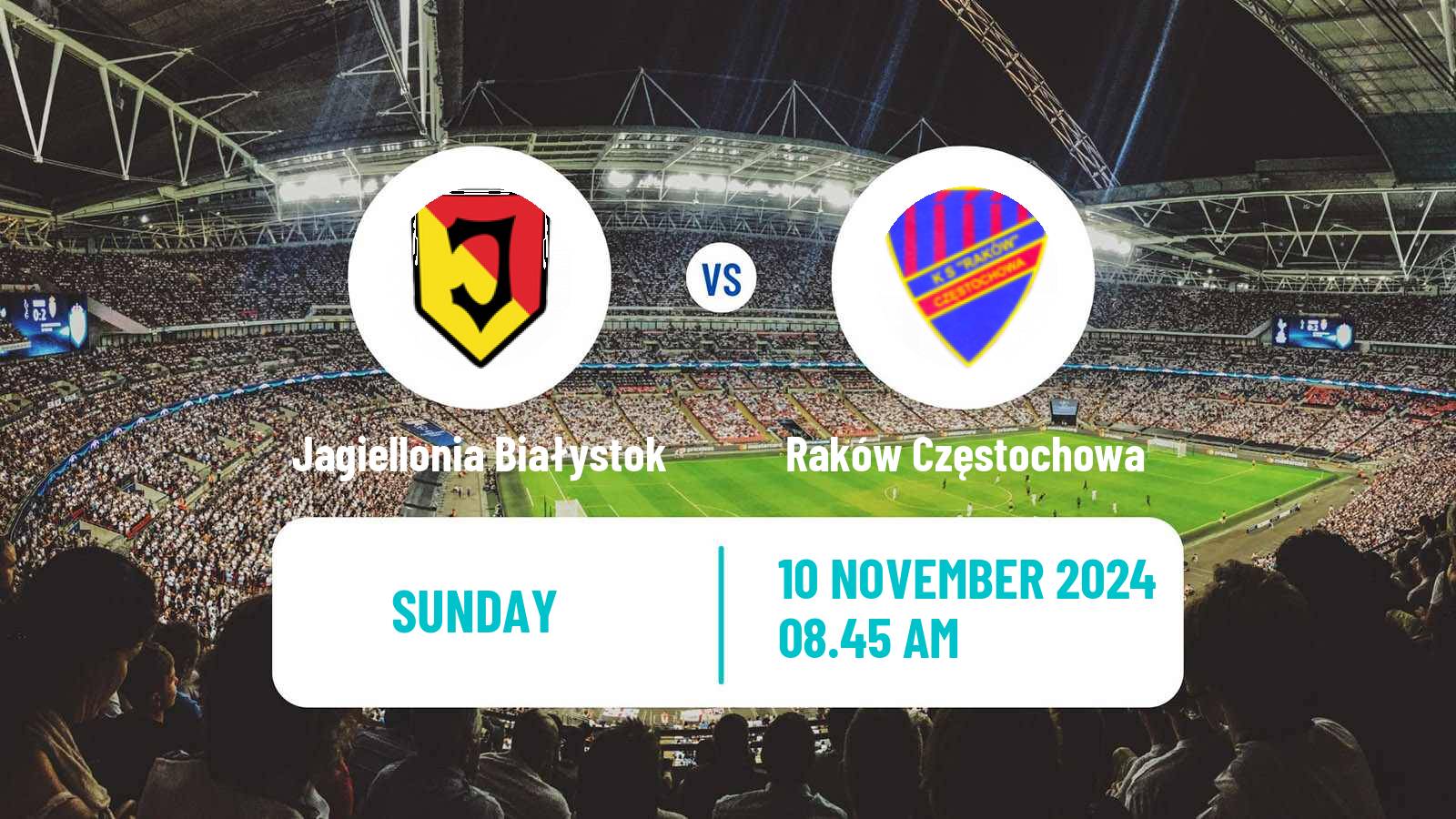 Soccer Polish Ekstraklasa Jagiellonia Białystok - Raków Częstochowa