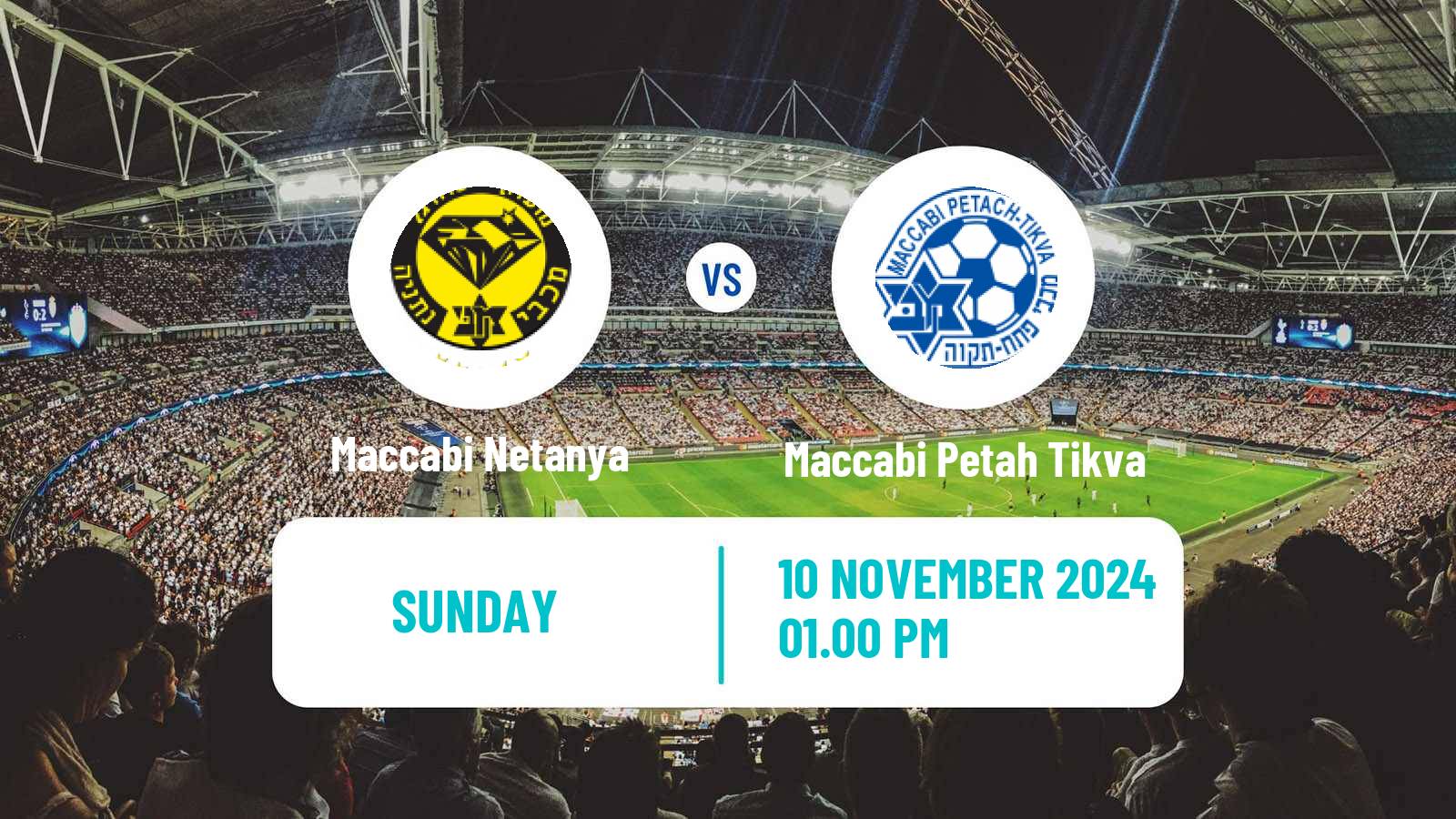 Soccer Israeli Ligat haAl Maccabi Netanya - Maccabi Petah Tikva