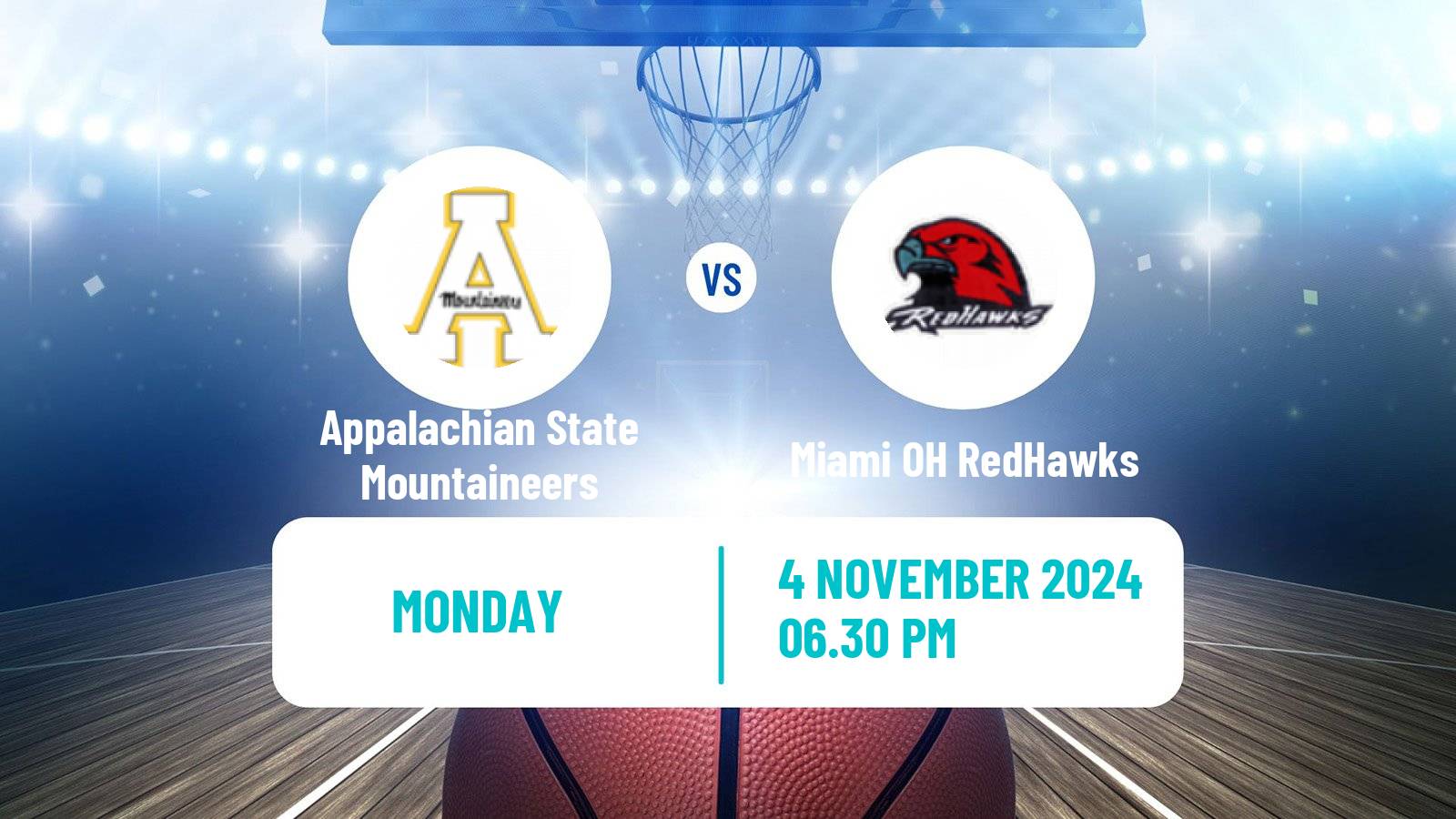 Basketball NCAA College Basketball Appalachian State Mountaineers - Miami OH RedHawks