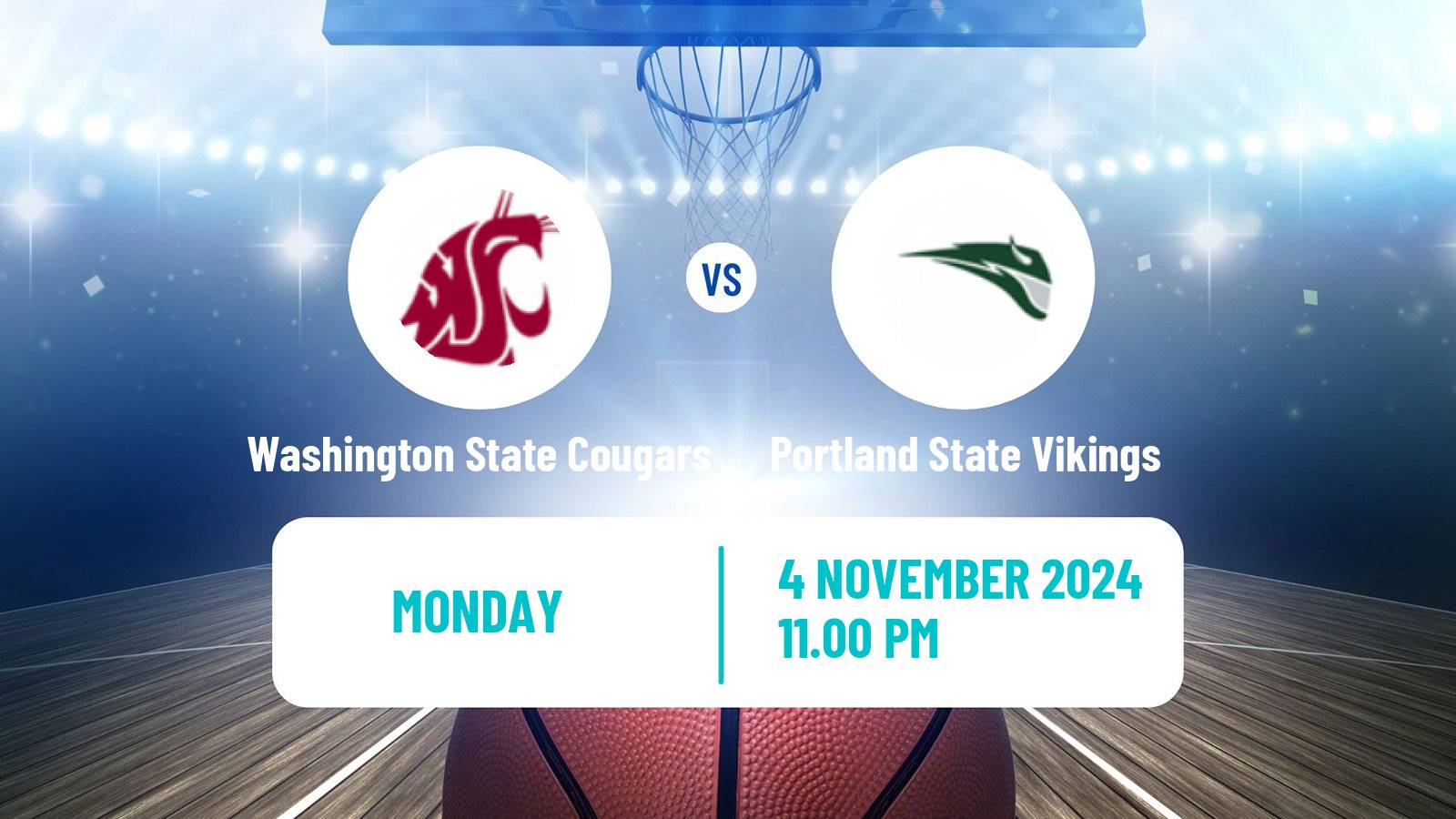 Basketball NCAA College Basketball Washington State Cougars - Portland State Vikings