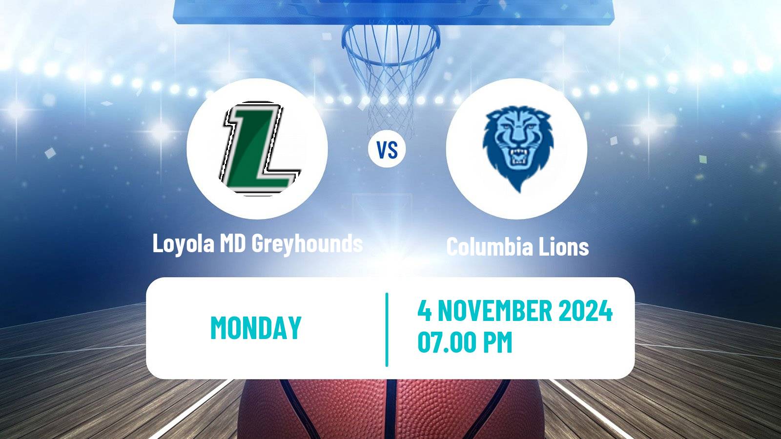 Basketball NCAA College Basketball Loyola MD Greyhounds - Columbia Lions