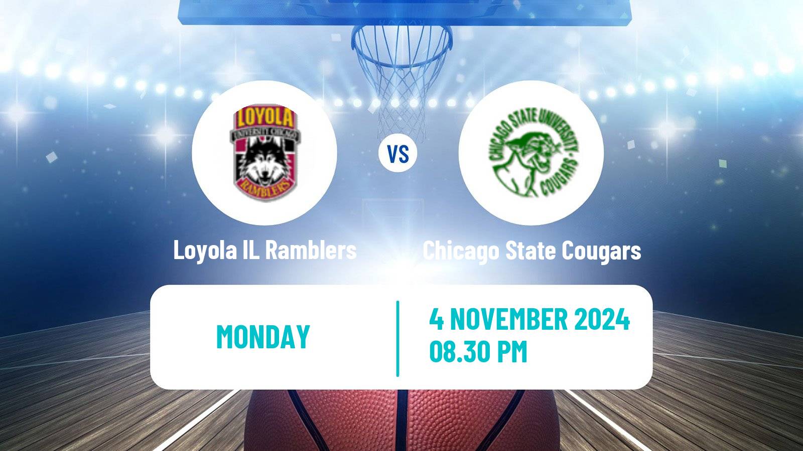 Basketball NCAA College Basketball Loyola IL Ramblers - Chicago State Cougars