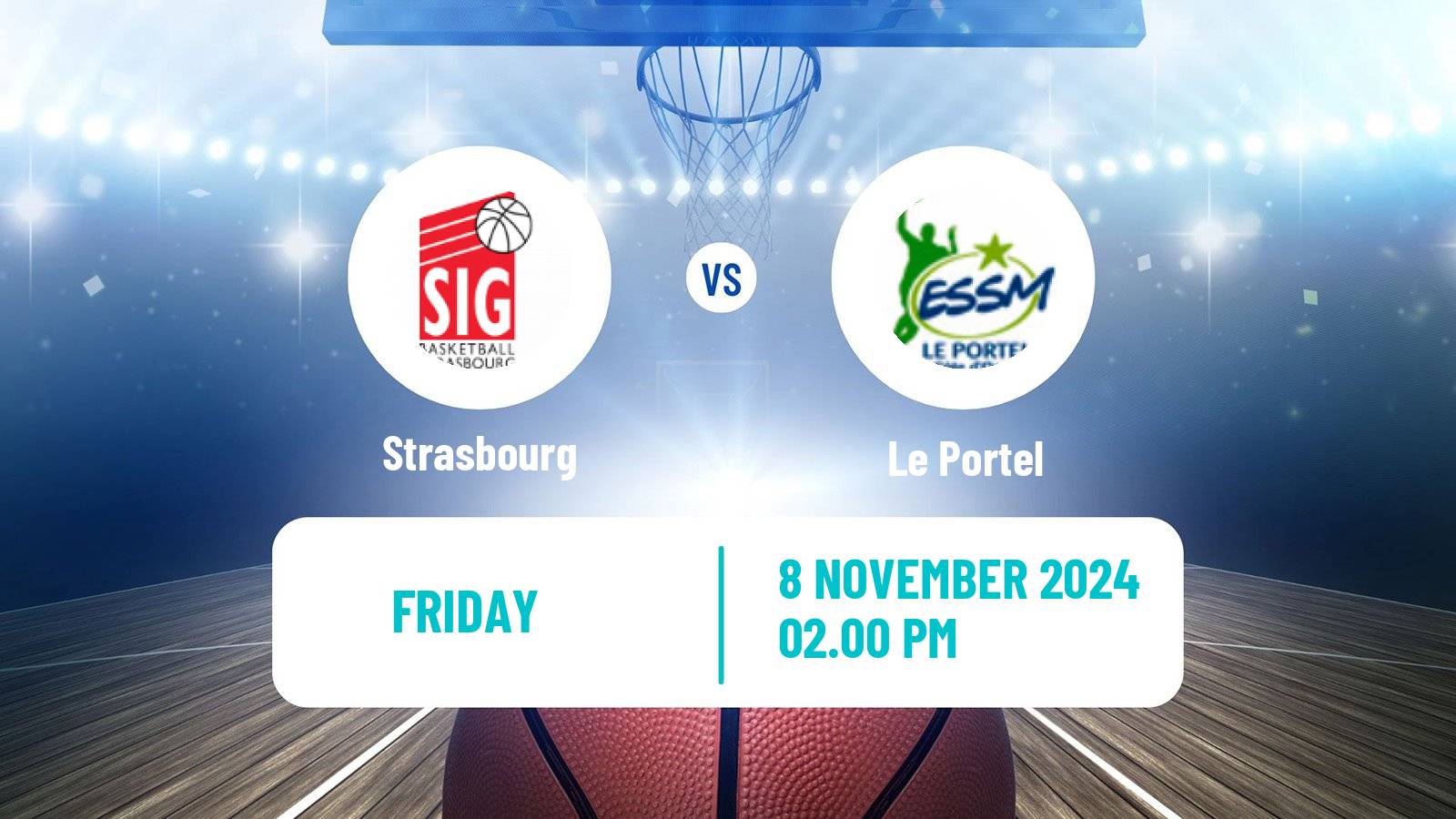 Basketball French LNB Strasbourg - Le Portel