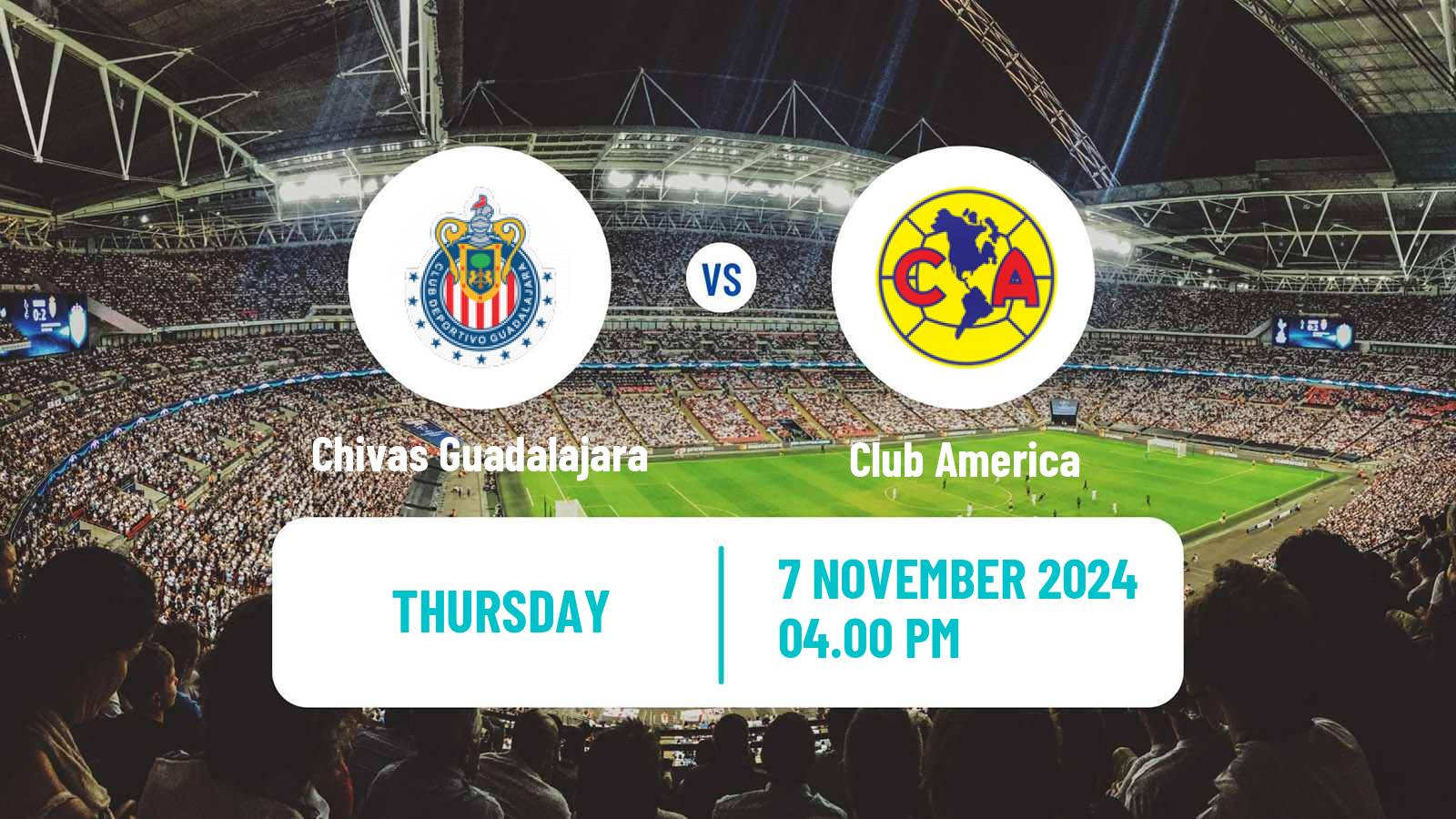 Soccer Mexican Liga MX Women Chivas Guadalajara - Club America