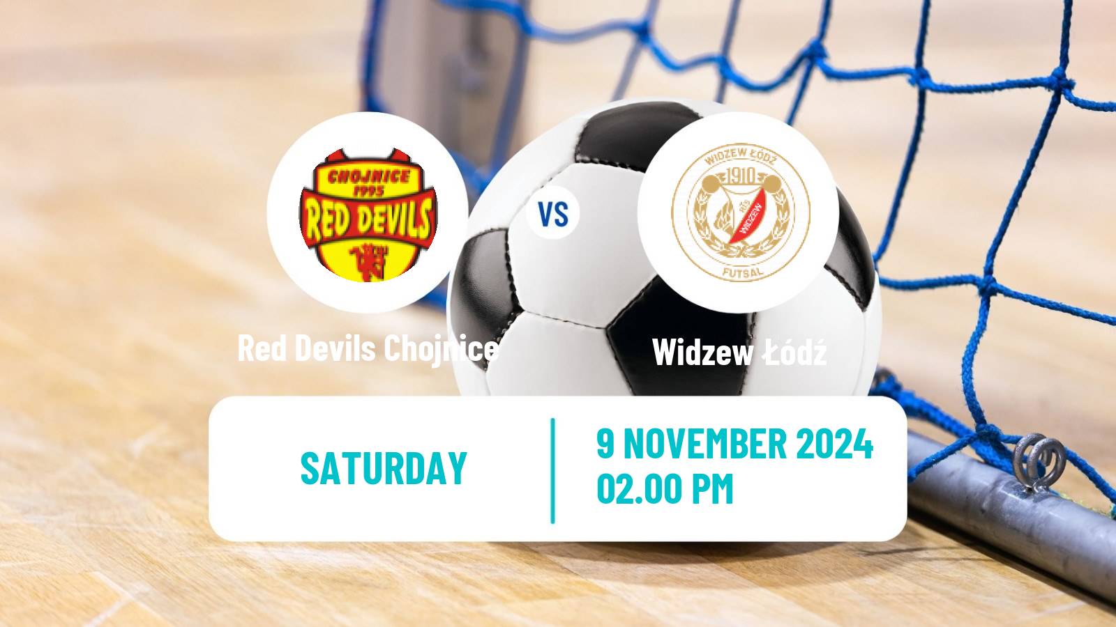 Futsal Polish Ekstraklasa Futsal Red Devils Chojnice - Widzew Łódź