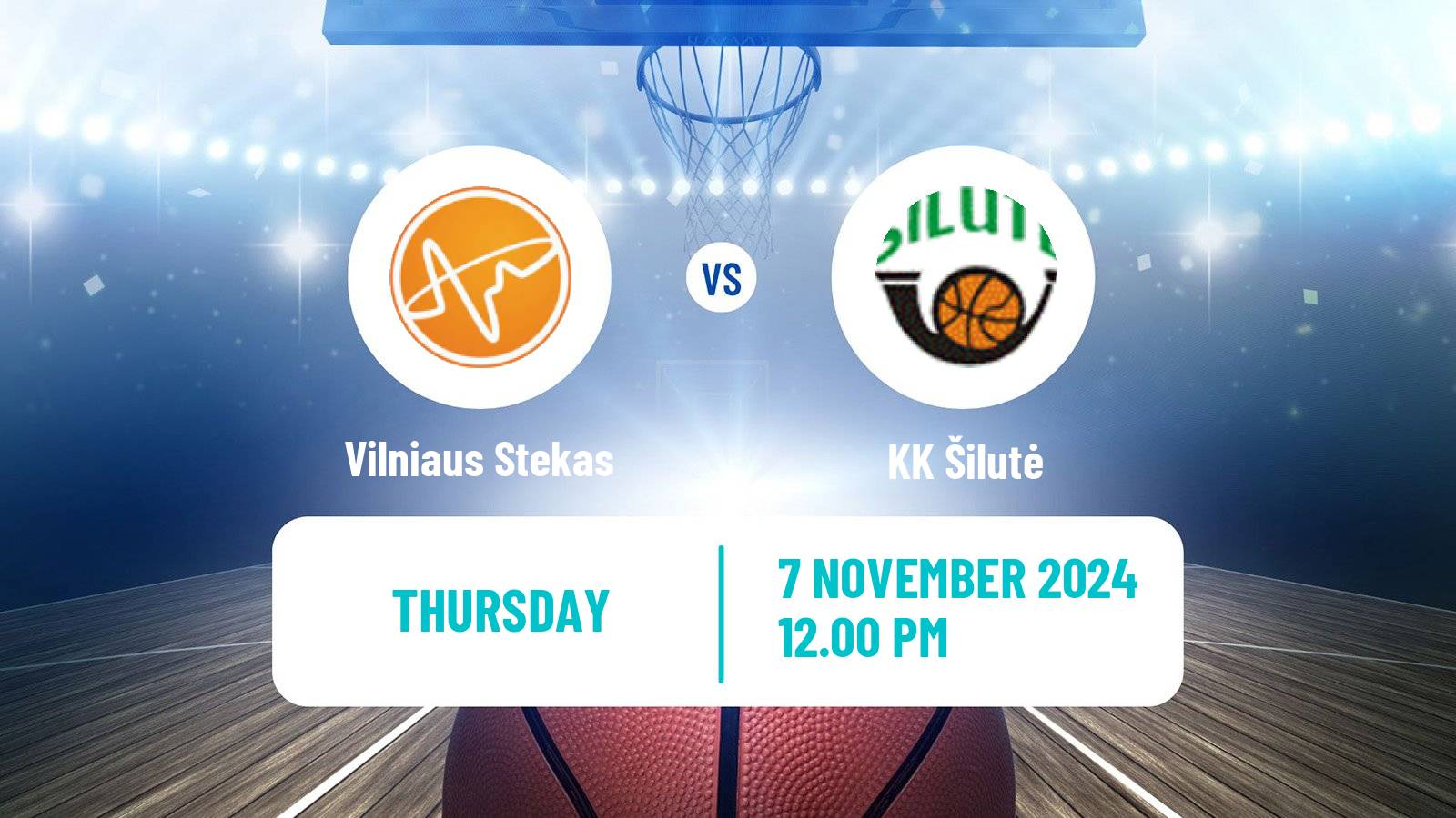 Basketball Lietuvos NKL Vilniaus Stekas - Šilutė