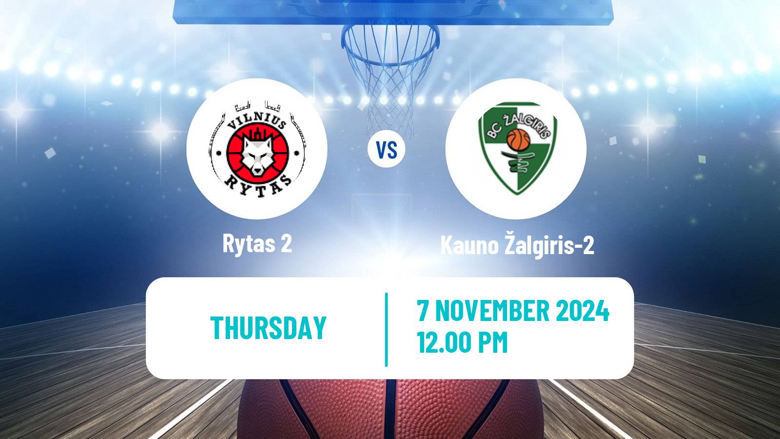 Basketball Lietuvos NKL Rytas 2 - Kauno Žalgiris-2