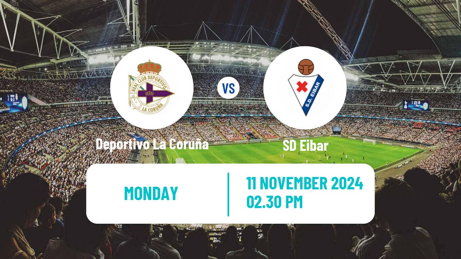 Soccer Spanish LaLiga2 Deportivo La Coruña - Eibar