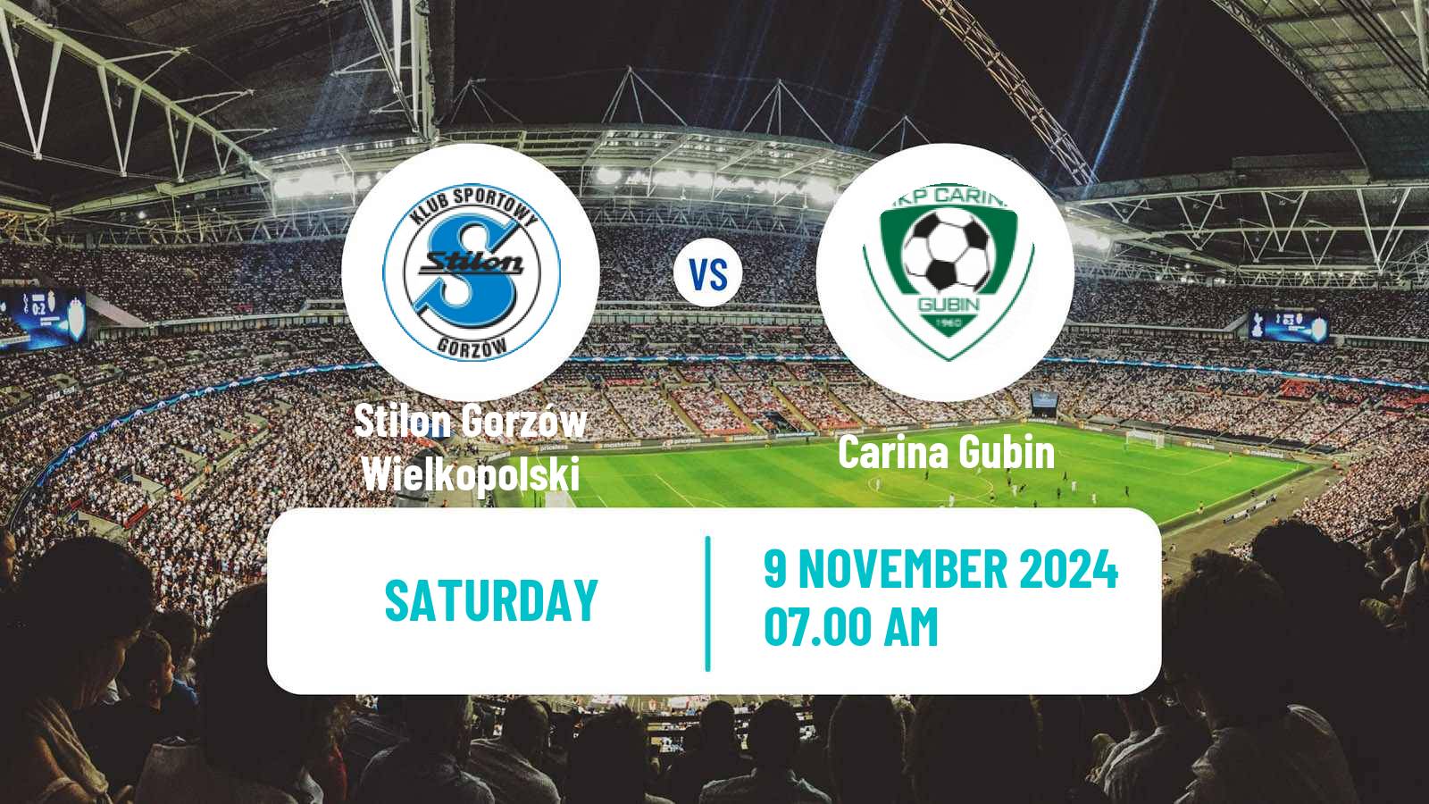 Soccer Polish Division 3 - Group III Stilon Gorzów Wielkopolski - Carina Gubin