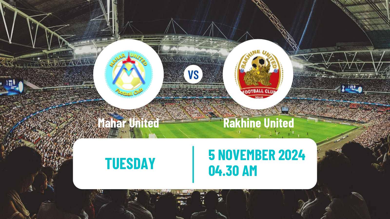 Soccer Myanmar National League Mahar United - Rakhine United