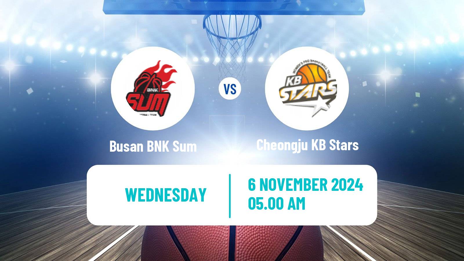 Basketball WKBL Busan BNK Sum - Cheongju KB Stars