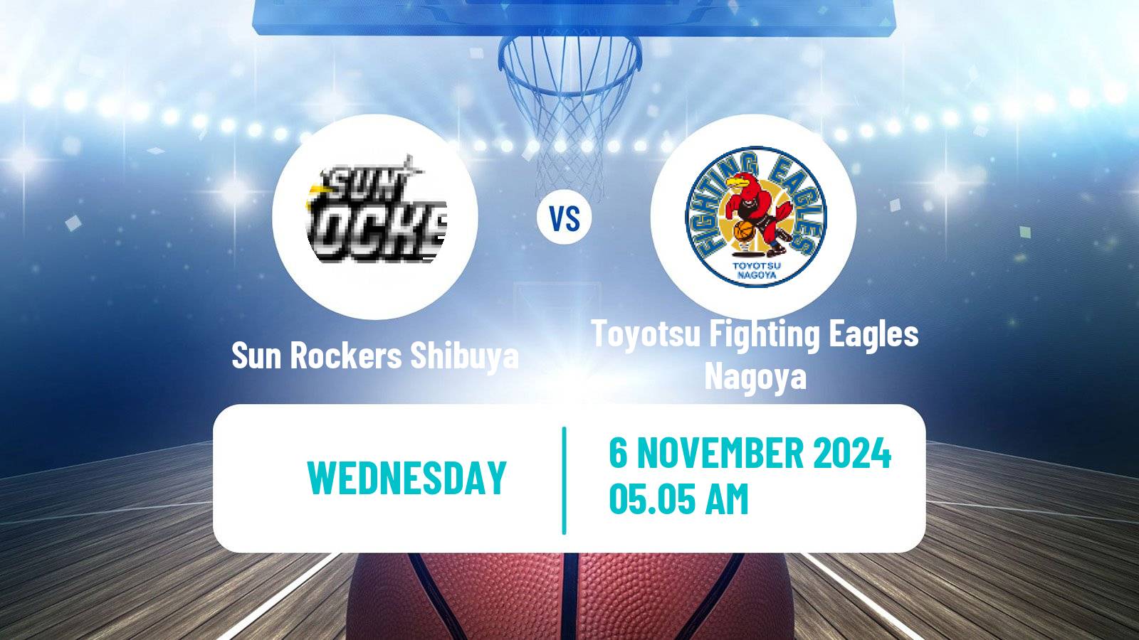 Basketball BJ League Sun Rockers Shibuya - Toyotsu Fighting Eagles Nagoya