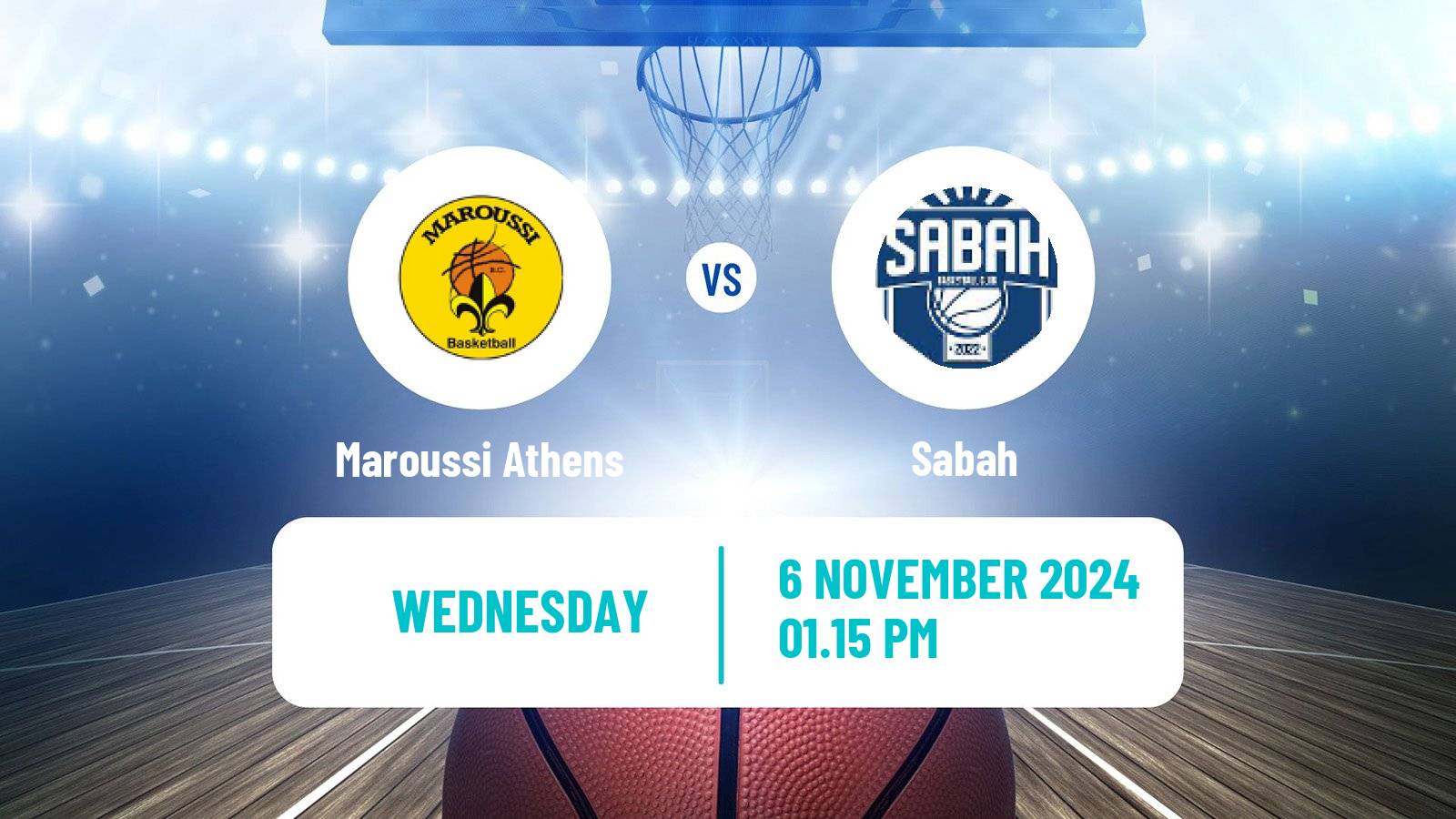 Basketball FIBA Europe Cup Maroussi Athens - Sabah