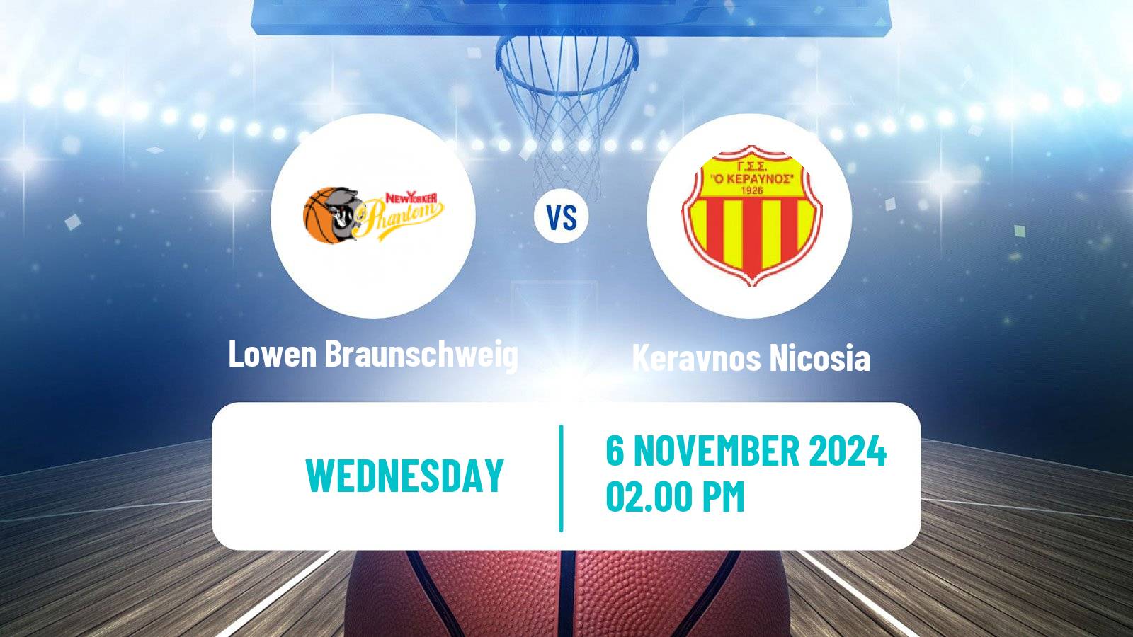 Basketball FIBA Europe Cup Lowen Braunschweig - Keravnos Nicosia