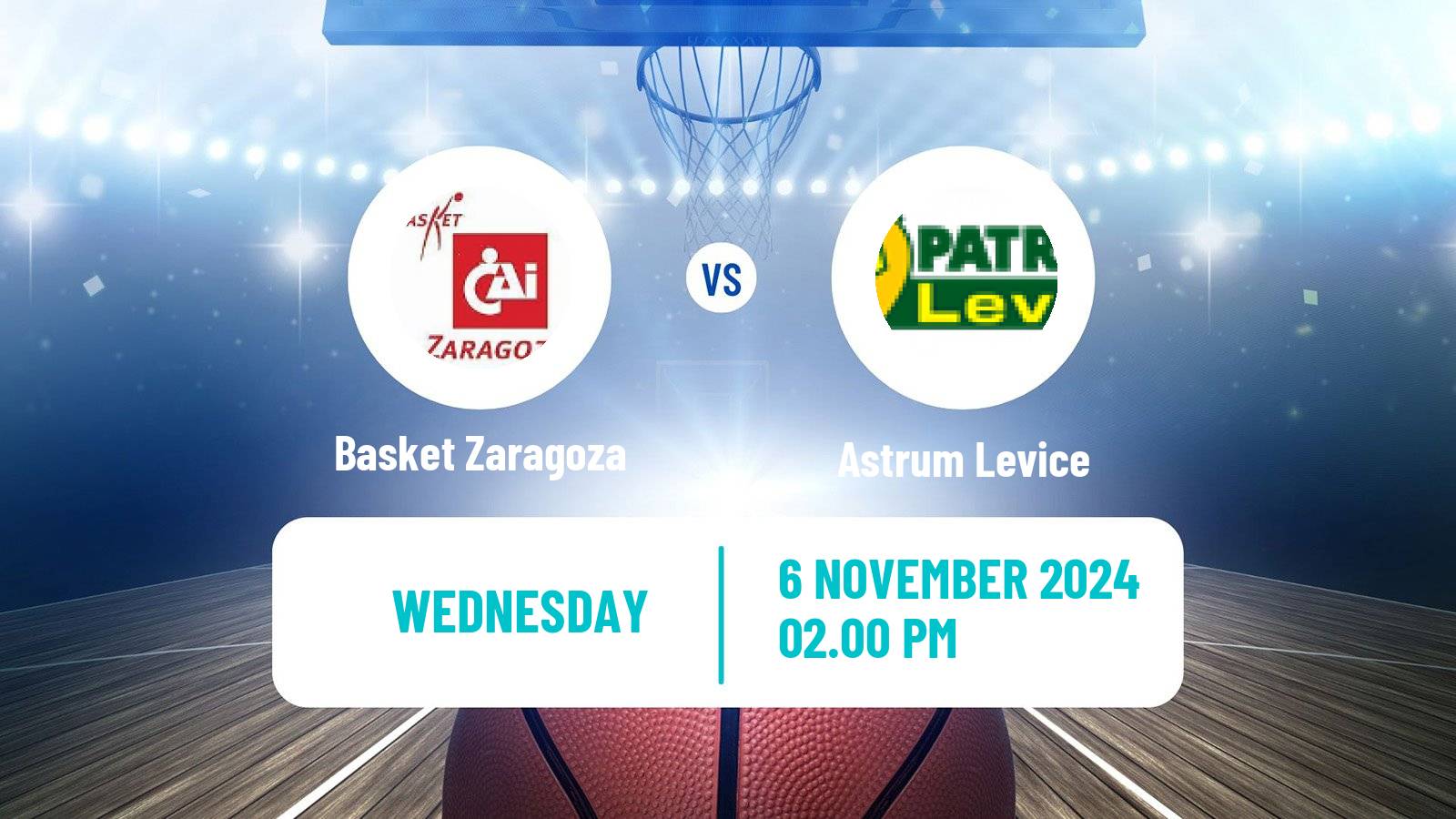 Basketball FIBA Europe Cup Basket Zaragoza - Astrum Levice