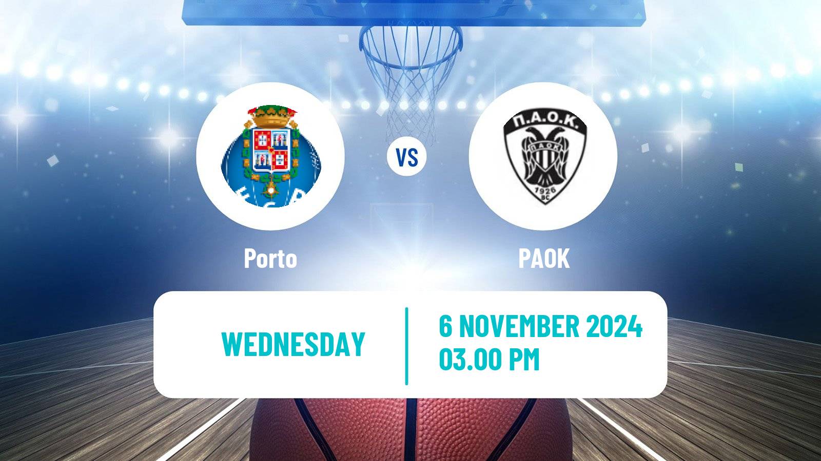 Basketball FIBA Europe Cup Porto - PAOK