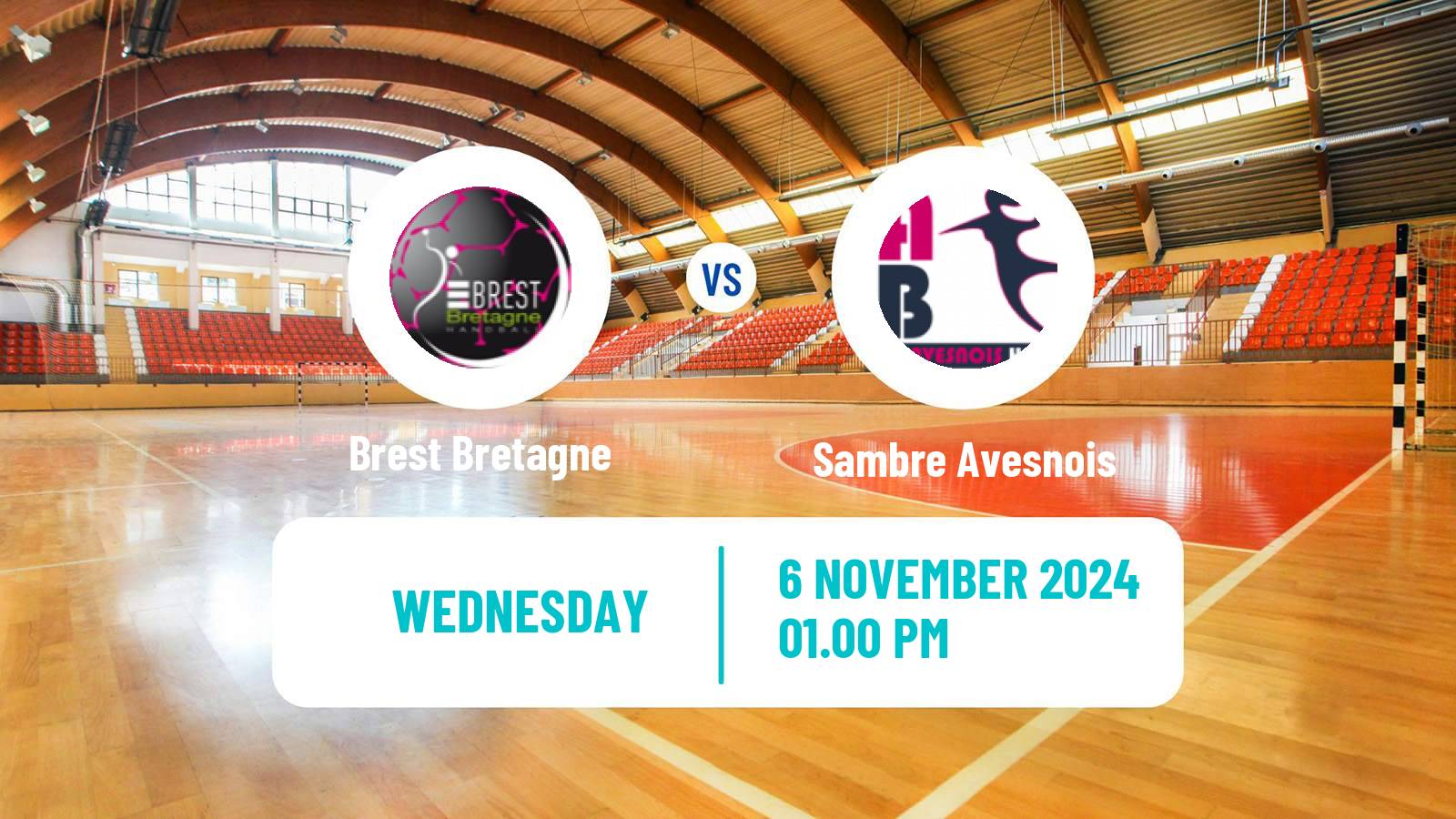 Handball French Division 1 Handball Women Brest Bretagne - Sambre Avesnois