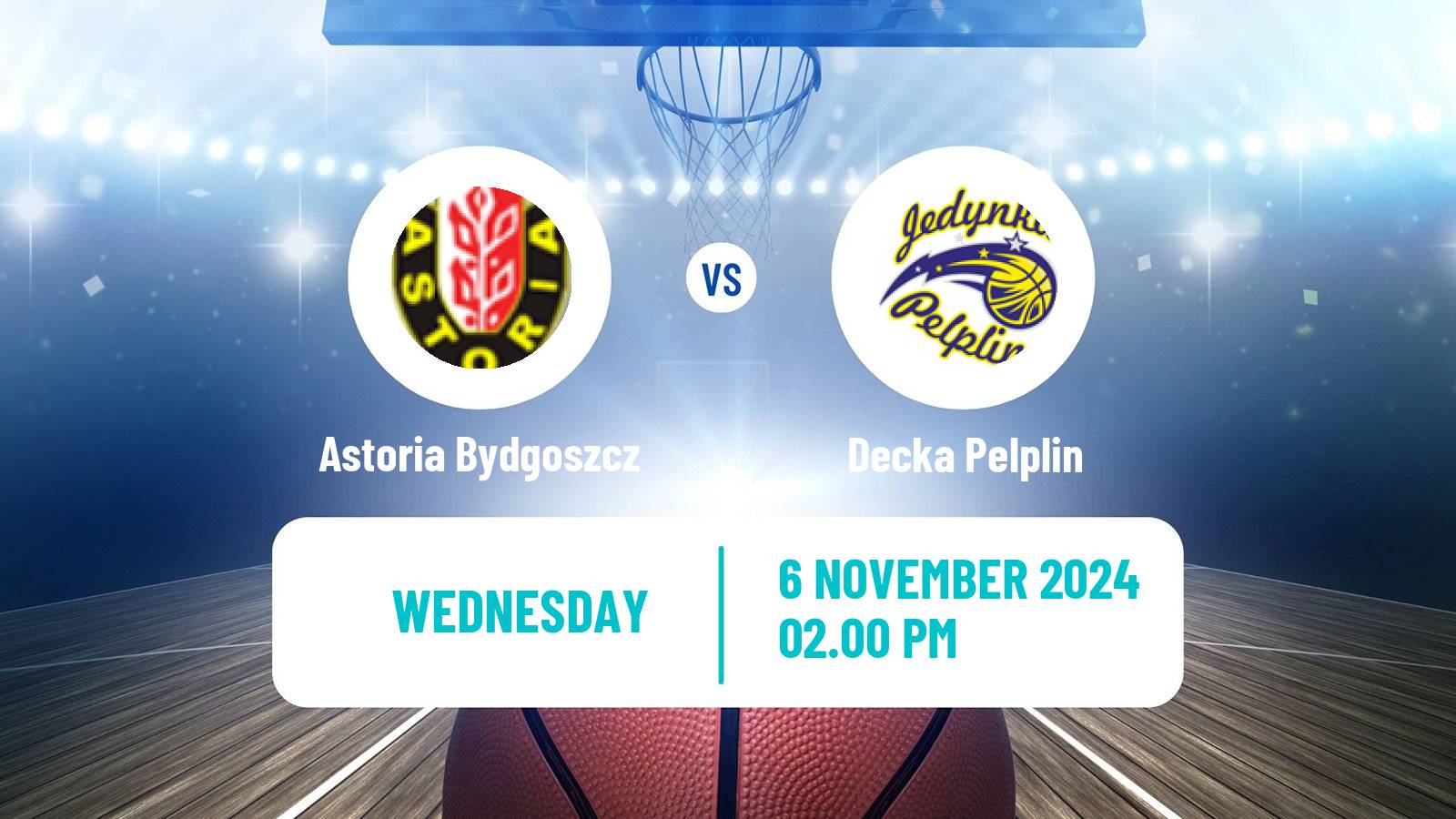 Basketball Polish 1 Liga Basketball Astoria Bydgoszcz - Decka Pelplin