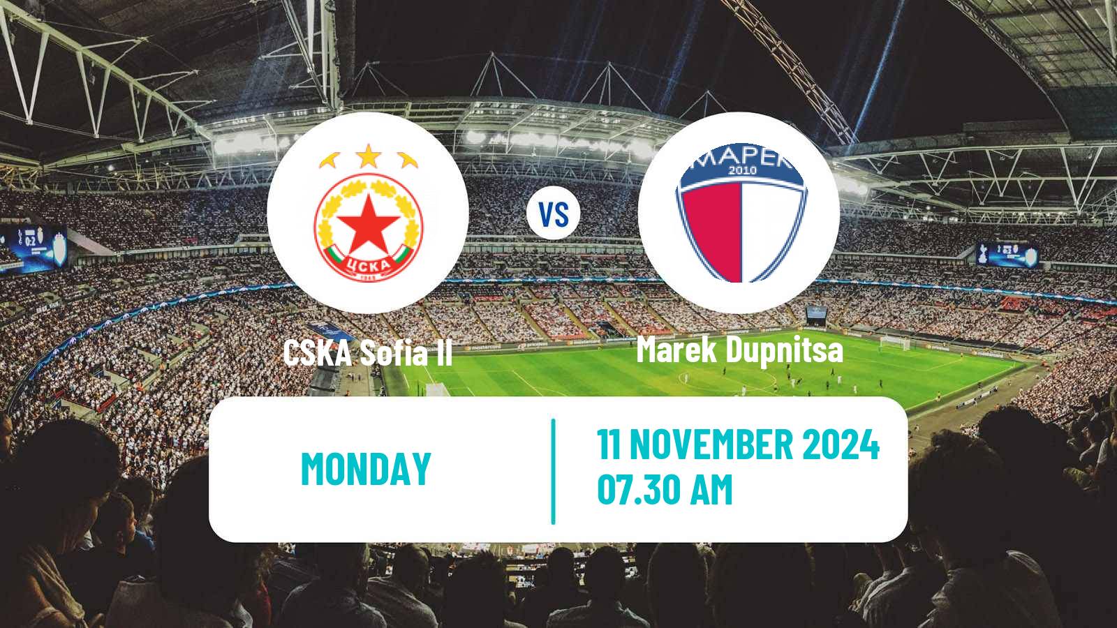 Soccer Bulgarian Vtora Liga CSKA Sofia II - Marek Dupnitsa