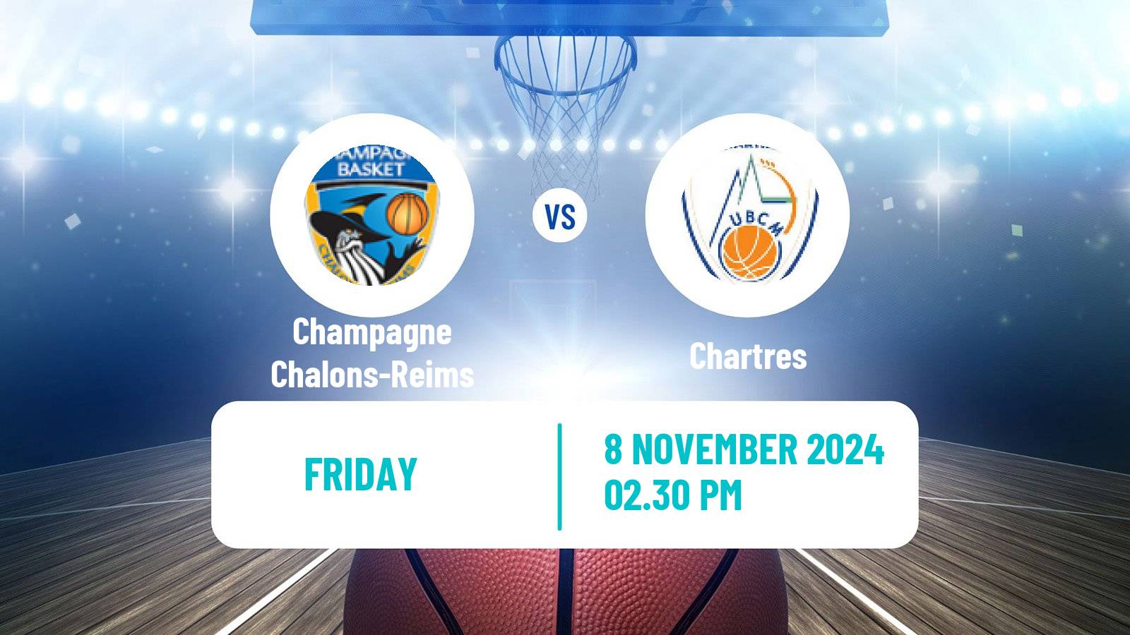 Basketball French LNB Pro B Champagne Chalons-Reims - Chartres