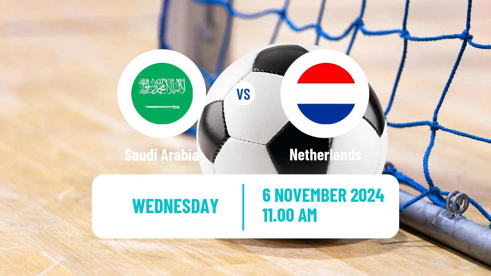 Futsal Friendly International Futsal Saudi Arabia - Netherlands