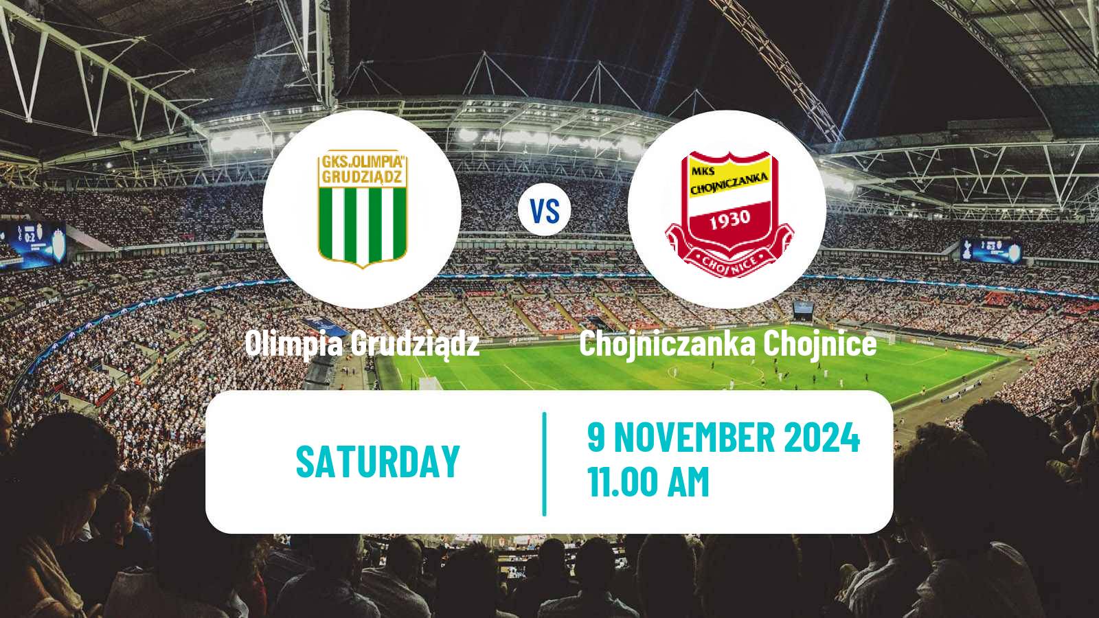 Soccer Polish Division 2 Olimpia Grudziądz - Chojniczanka Chojnice