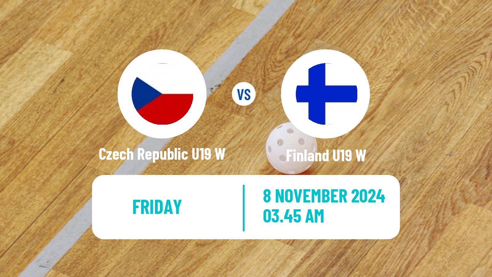 Floorball Euro Floorball Tour U19 Women Czech Republic U19 W - Finland U19 W