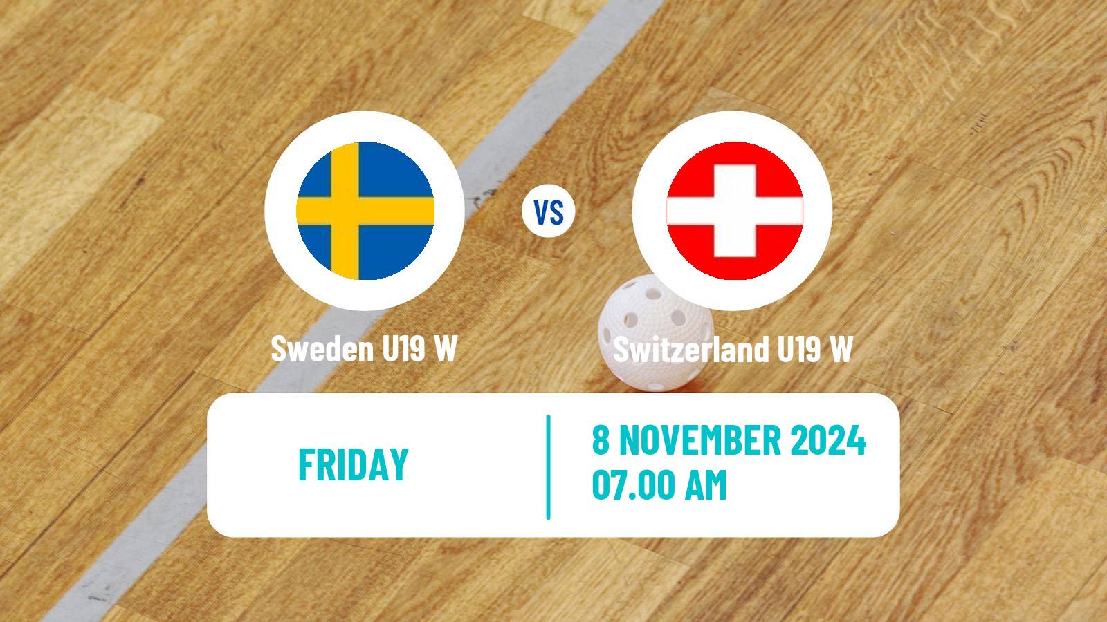 Floorball Euro Floorball Tour U19 Women Sweden U19 W - Switzerland U19 W